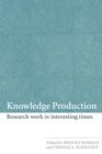 Image for Knowledge production: research work in interesting times