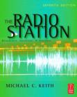 Image for The Radio Station: Broadcast, Satellite &amp; Internet