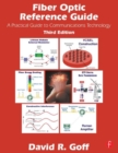 Image for Fiber optic reference guide: a practical guide to communications technology