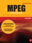 Image for The MPEG handbook: MPEG-1, MPEG-2, MPEG-4