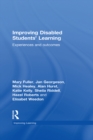 Image for Improving Disabled Students&#39; Learning: Experiences and Outcomes