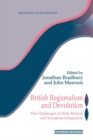 Image for British regionalism and devolution: the challenges of state reform and European integration