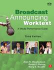 Image for Broadcast Announcing Worktext: A Media Performance Guide