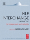 Image for File interchange handbook: for images, audio, and metadata