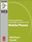 Image for Building Websites with HTML5 to Work with Mobile Phones