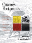 Image for Crusoe&#39;s Footprints: Cultural Studies in Britain and America