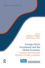 Image for Foreign Direct Investment and the Global Economy: Corporate and Institutional Dynamics of Global-Localisation