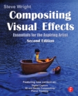Image for Compositing visual effects: essentials for the aspiring artist