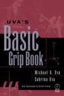 Image for Uva&#39;s Basic Grip Book
