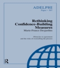 Image for Rethinking confidence-building measures: obstacles to agreement and the risks of overselling the process : 307
