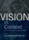 Image for Vision in Context: Historical and Contemporary Perspectives on Sight