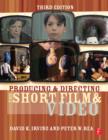 Image for Producing and directing the short film and video