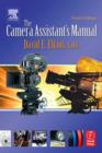 Image for The camera assistant&#39;s manual
