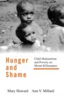 Image for Hunger and shame: poverty and child malnutrition on Mount Kilimanjaro
