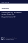 Image for Disintegrating Indonesia?: implications for regional security