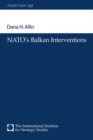 Image for NATO&#39;s Balkan Interventions : 347