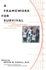 Image for A Framework for Survival: Health, Human Rights, and Humanitarian Assistance in Conflicts and Disasters
