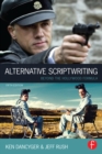 Image for Alternative scriptwriting: beyond the Hollywood formula