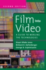 Image for Film into video: a guide to merging the technologies