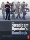 Image for The Steadicam Operator&#39;s Handbook