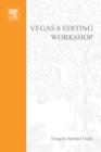 Image for Vegas 6 editing workshop
