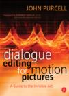 Image for Dialogue Editing for Motion Pictures: A Guide to the Invisible Art