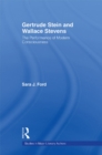 Image for Gertrude Stein and Wallace Stevens: The Performance of Modern Consciousness : vol 14