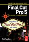 Image for Focal Easy Guide to Final Cut Pro 5: For New Users and Professionals