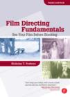 Image for Film Directing Fundamentals: See Your Film Before Shooting