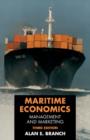 Image for Maritime Economics: Management and Marketing