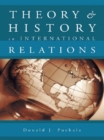 Image for Theory and history in international relations