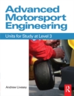 Image for Advanced motorsport engineering: units for study at level 3