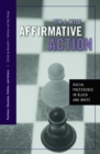 Image for Affirmative action: racial preference in black and white