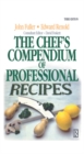 Image for The chef&#39;s compendium of professional recipes
