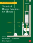 Image for Technical design solutions for theatre: the technical brief collection