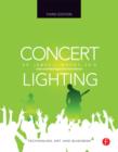 Image for Concert lighting: techniques, art and business