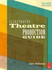 Image for Illustrated Theatre Production Guide