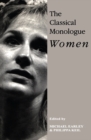 Image for The classical monologue: women