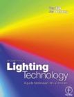 Image for Lighting technology: a guide for television, film and theatre