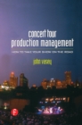 Image for Concert tour production management: how to take your show on the road