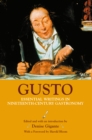 Image for Gusto: Essential Writings in Nineteenth-Century Gastronomy