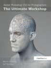 Image for Adobe Photoshop CS5 for Photographers: The Ultimate Workshop
