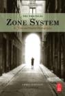 Image for The practical zone system: for film and digital photography : a simple guide to photographic control