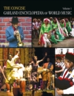 Image for Concise Garland Encyclopedia of World Music, Volume 1