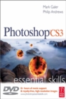 Image for Photoshop CS3 essential skills: a guide to creative image editing