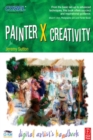 Image for Painter X creativity: digital artist&#39;s handbook