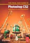 Image for The Focal easy guide to Photoshop CS2: image editing for new users and professionals
