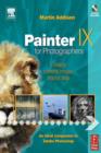 Image for Painter IX for photographers: creating Painterly images step by step