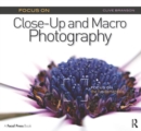 Image for Focus on Close-Up and Macro Photography