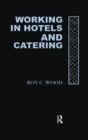 Image for Working in Hotels and Catering
